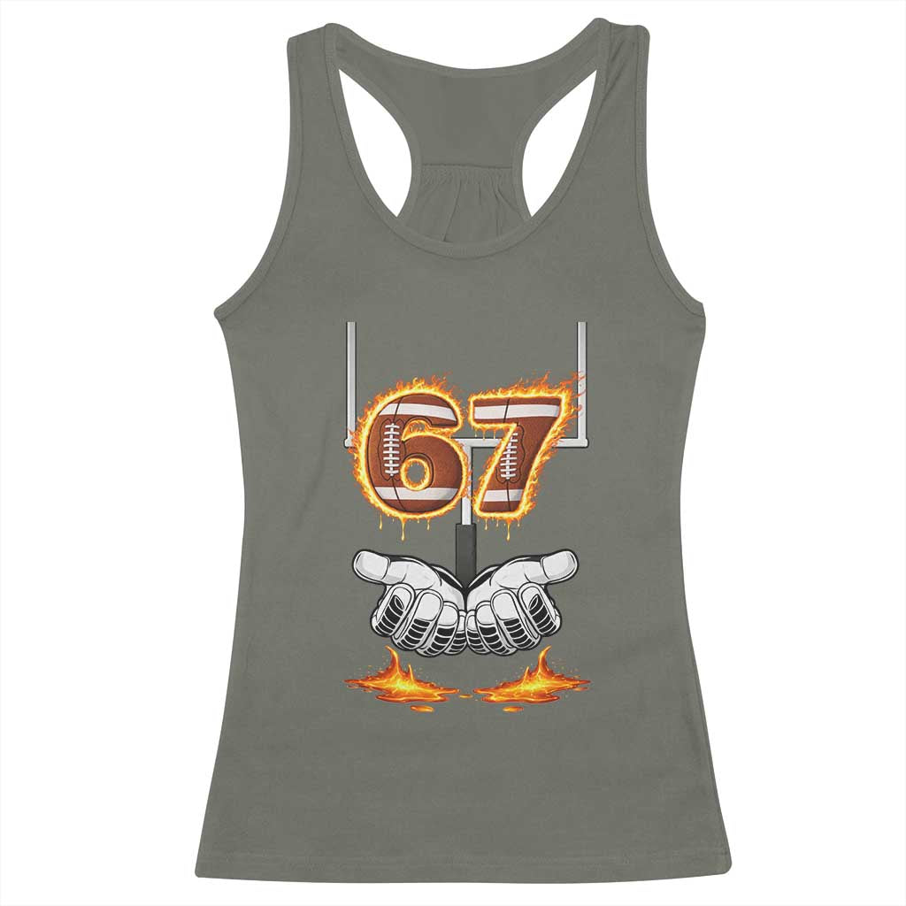 American Football Six Seven Meme Racerback Tank Top Fire Flame Drip TS12 Military Green Print Your Wear