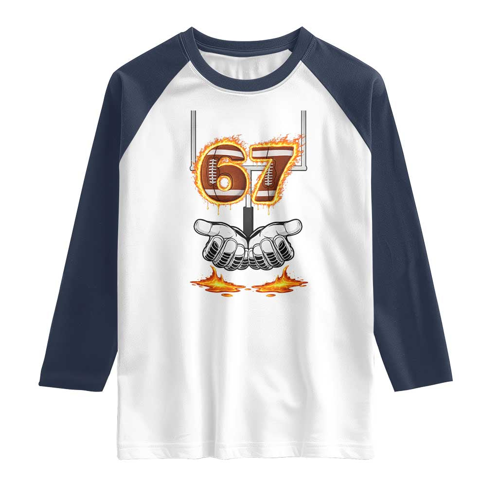 American Football Six Seven Meme Raglan Shirt Fire Flame Drip TS12 White Navy Print Your Wear