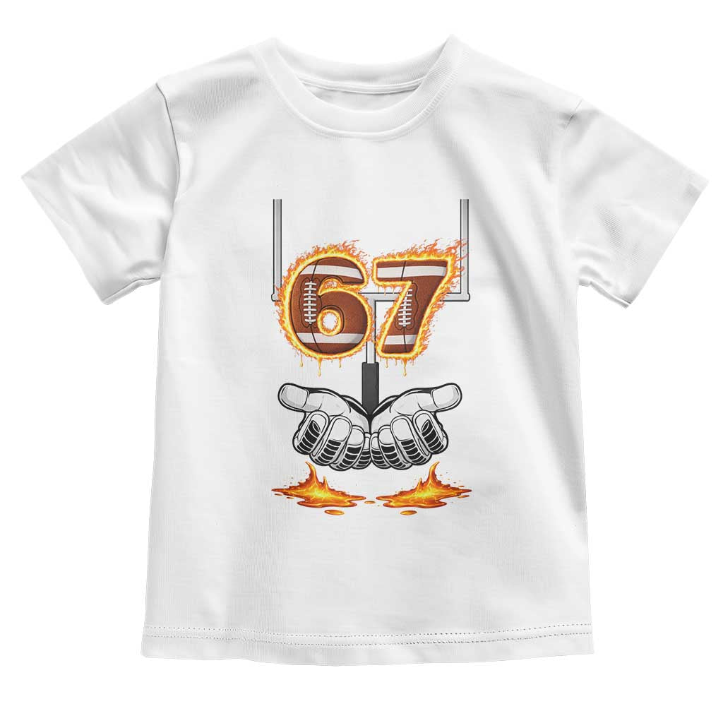 American Football Six Seven Meme Toddler T Shirt Fire Flame Drip TS12 White Print Your Wear