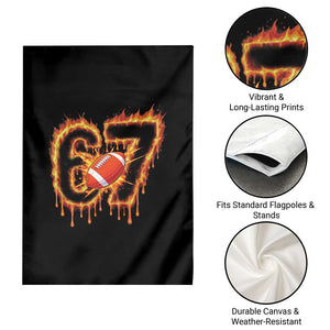 Funny American Football Six Seven Garden Flag Fire Drip 67 Meme TS12 Print Your Wear
