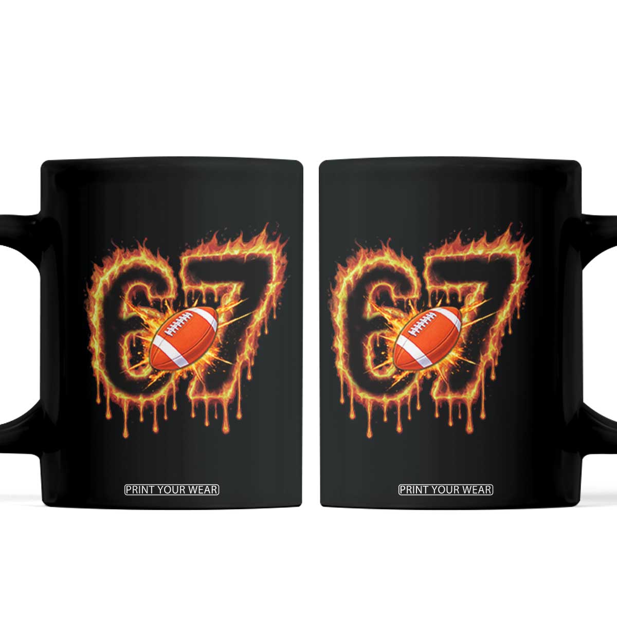 Funny American Football Six Seven Coffee Mug Fire Drip 67 Meme TS12 Black Print Your Wear