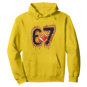 Funny American Football Six Seven Hoodie Fire Drip 67 Meme TS12 Daisy Print Your Wear