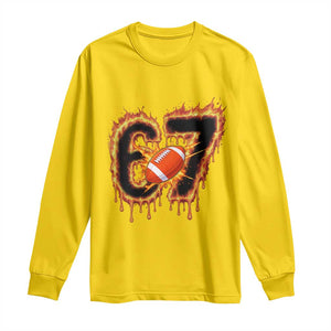 Funny American Football Six Seven Long Sleeve Shirt Fire Drip 67 Meme TS12 Daisy Print Your Wear