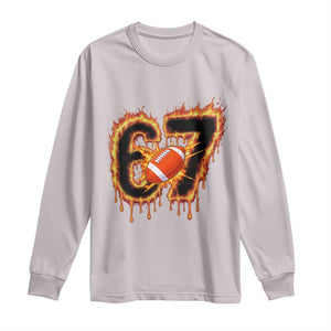 Funny American Football Six Seven Long Sleeve Shirt Fire Drip 67 Meme TS12 Ice Gray Print Your Wear