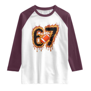 Funny American Football Six Seven Raglan Shirt Fire Drip 67 Meme TS12 White Maroon Print Your Wear