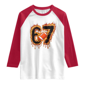 Funny American Football Six Seven Raglan Shirt Fire Drip 67 Meme TS12 White Red Print Your Wear