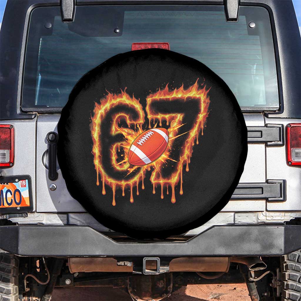 Funny American Football Six Seven Spare Tire Cover Fire Drip 67 Meme TS12 No hole White Print Your Wear