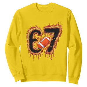 Funny American Football Six Seven Sweatshirt Fire Drip 67 Meme TS12 Daisy Print Your Wear