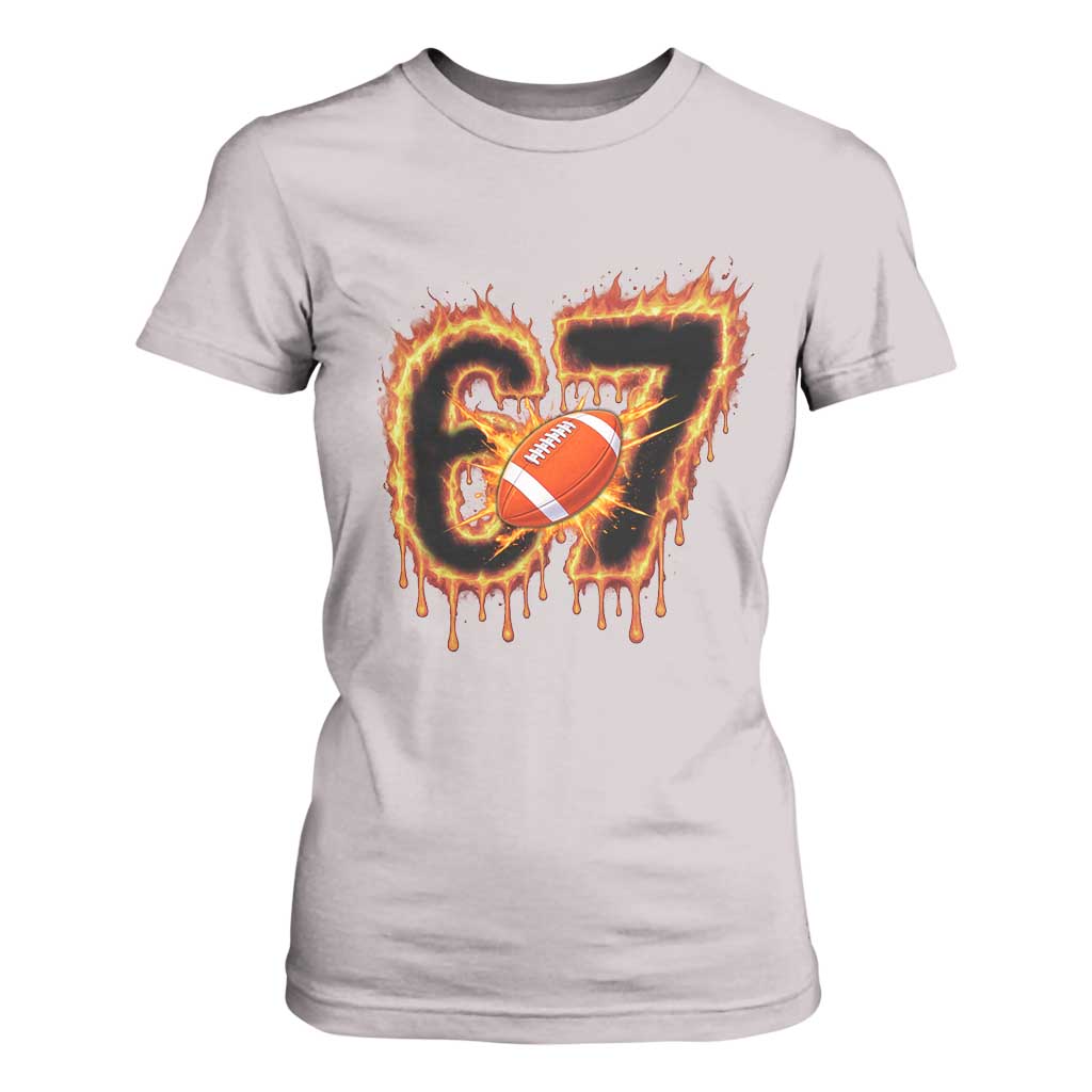 Funny American Football Six Seven T Shirt For Women Fire Drip 67 Meme TS12 Ice Gray Print Your Wear