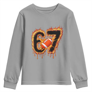 Funny American Football Six Seven Youth Sweatshirt Fire Drip 67 Meme TS12 Sport Gray Print Your Wear