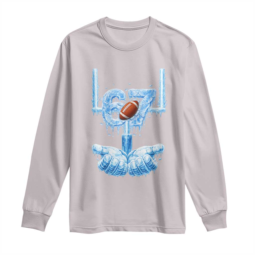 Cool Ice Effect 67 Meme Long Sleeve Shirt Funny American Football TS12 Ice Gray Print Your Wear