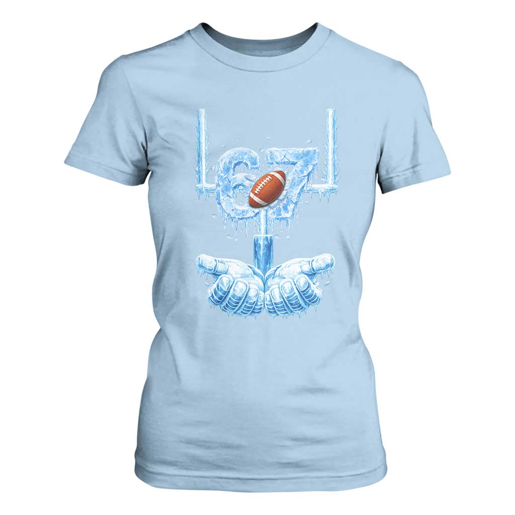 Cool Ice Effect 67 Meme T Shirt For Women Funny American Football TS12 Light Blue Print Your Wear