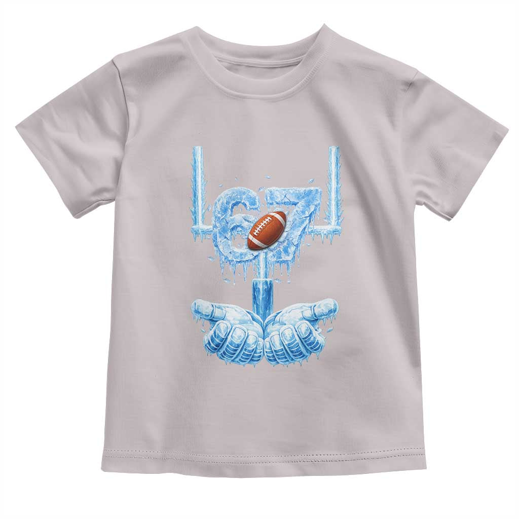Cool Ice Effect 67 Meme Toddler T Shirt Funny American Football TS12 Ice Gray Print Your Wear