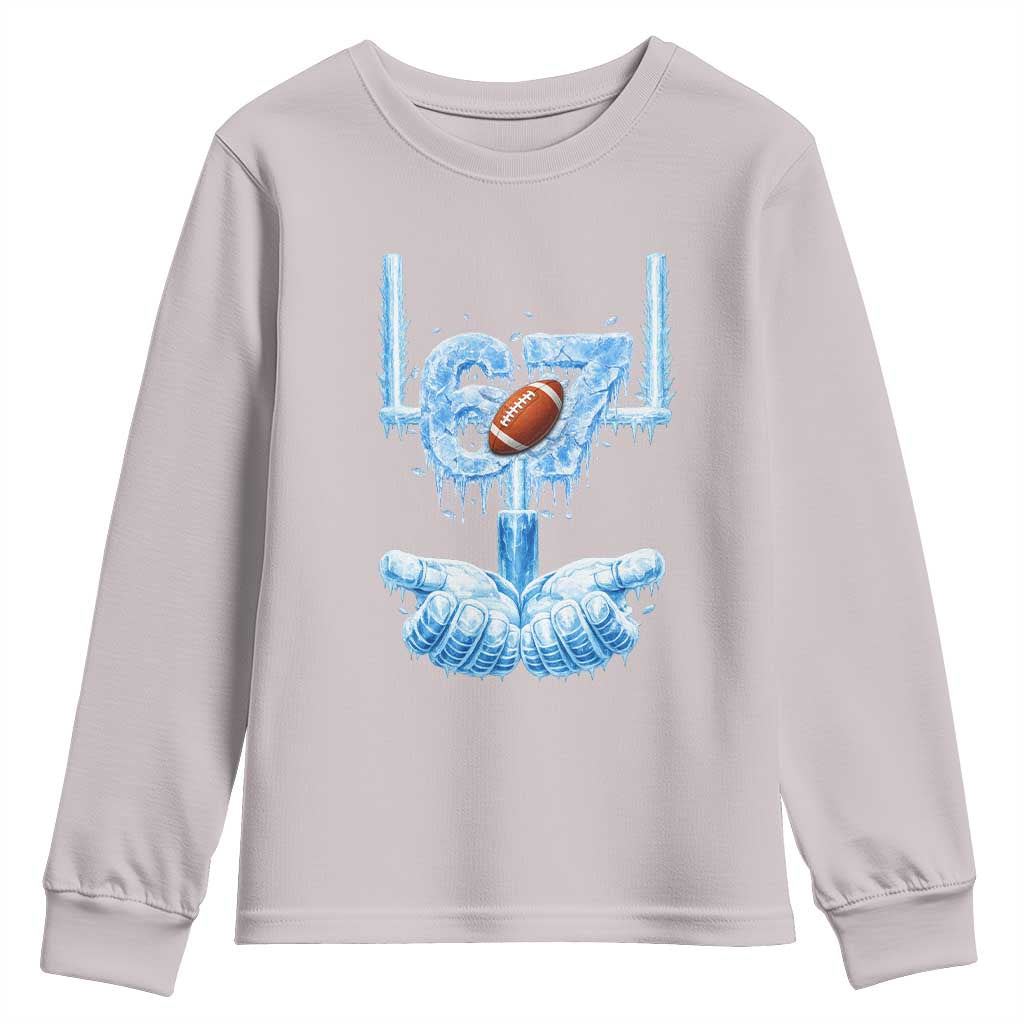 Cool Ice Effect 67 Meme Youth Sweatshirt Funny American Football TS12 Ice Gray Print Your Wear