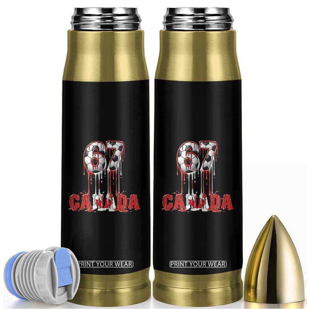 Funny Canada Soccer 67 Meme Bullet Tumbler Canadian Soccer Lovers TS12 Black Print Your Wear