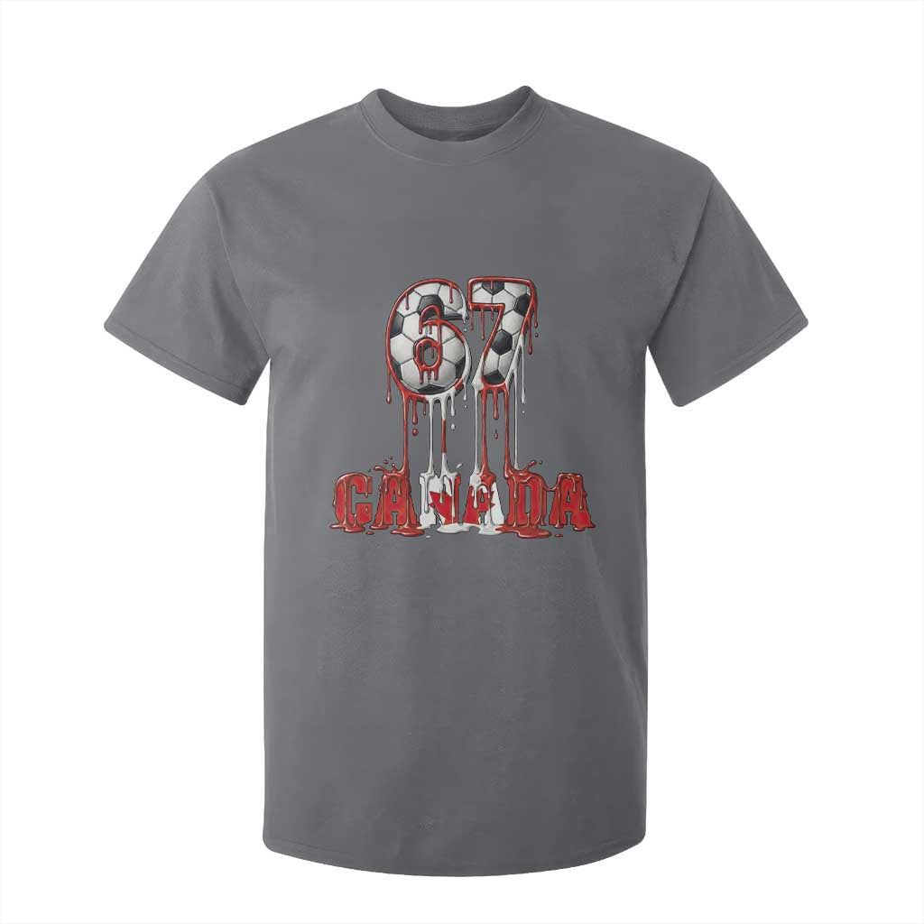 Funny Canada Soccer 67 Meme T Shirt For Kid Canadian Soccer Lovers TS12 Charcoal Print Your Wear