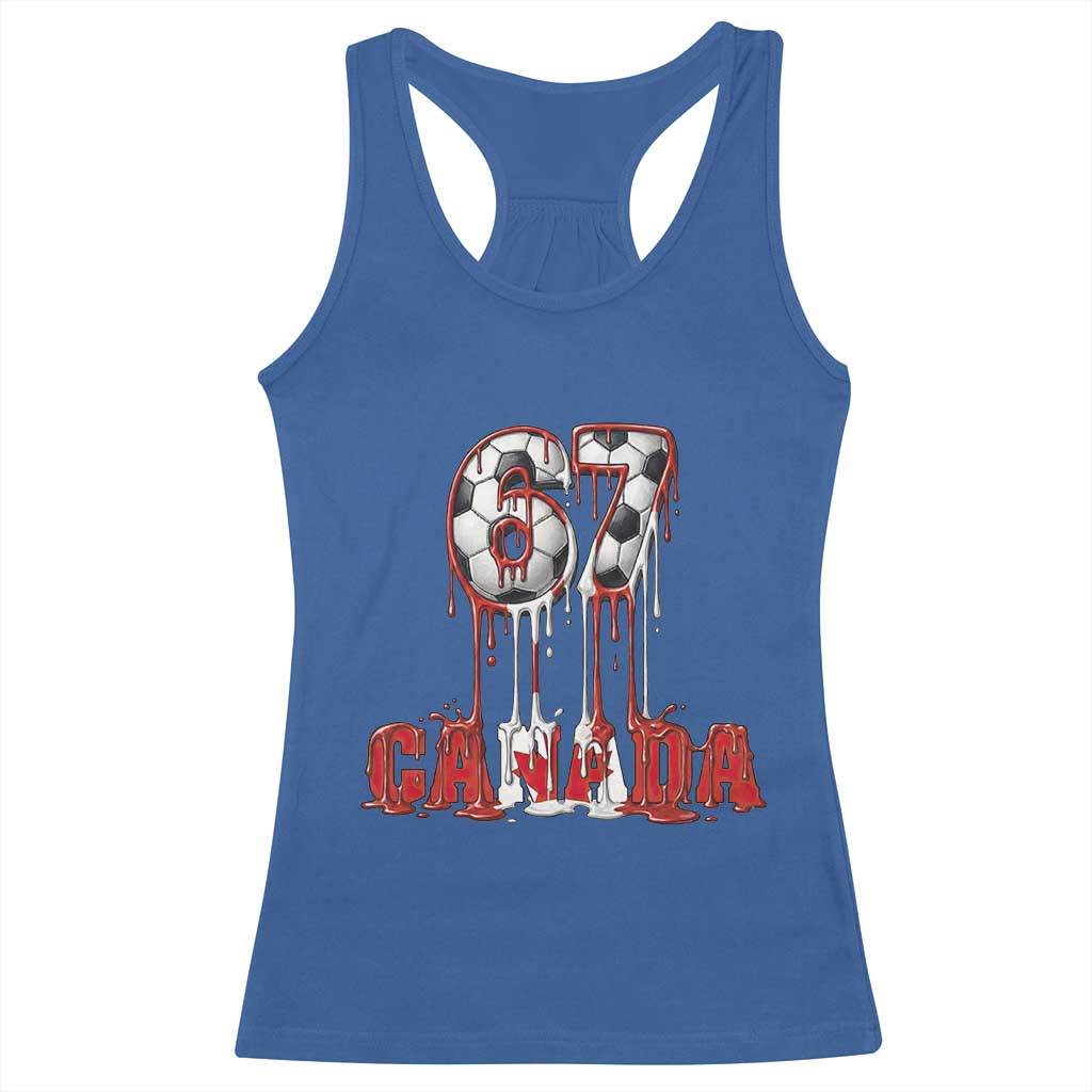 Funny Canada Soccer 67 Meme Racerback Tank Top Canadian Soccer Lovers TS12 Royal Blue Print Your Wear
