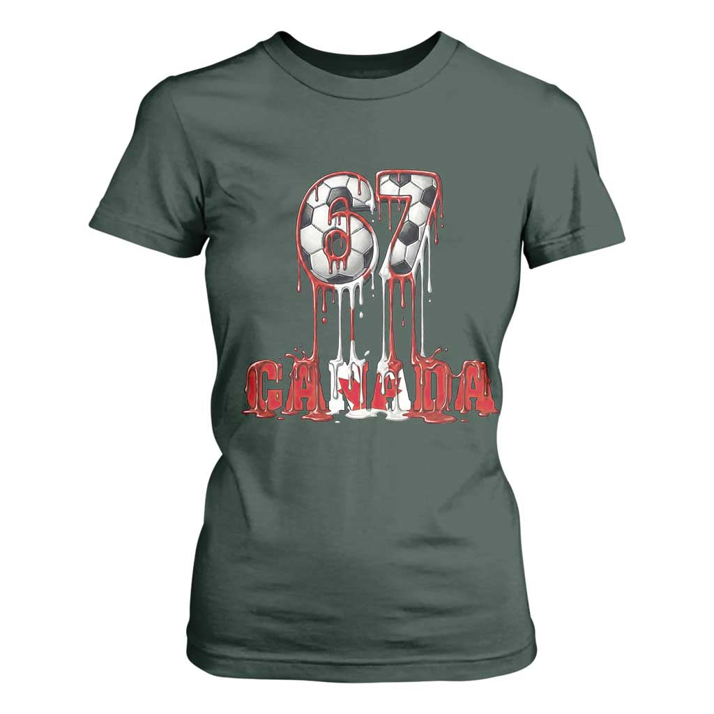 Funny Canada Soccer 67 Meme T Shirt For Women Canadian Soccer Lovers TS12 Dark Forest Green Print Your Wear
