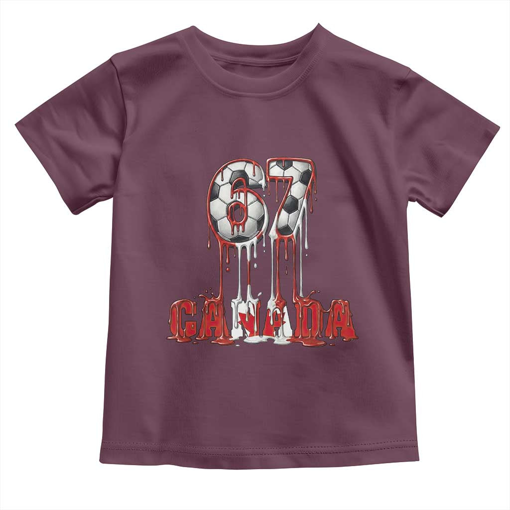Funny Canada Soccer 67 Meme Toddler T Shirt Canadian Soccer Lovers TS12 Maroon Print Your Wear