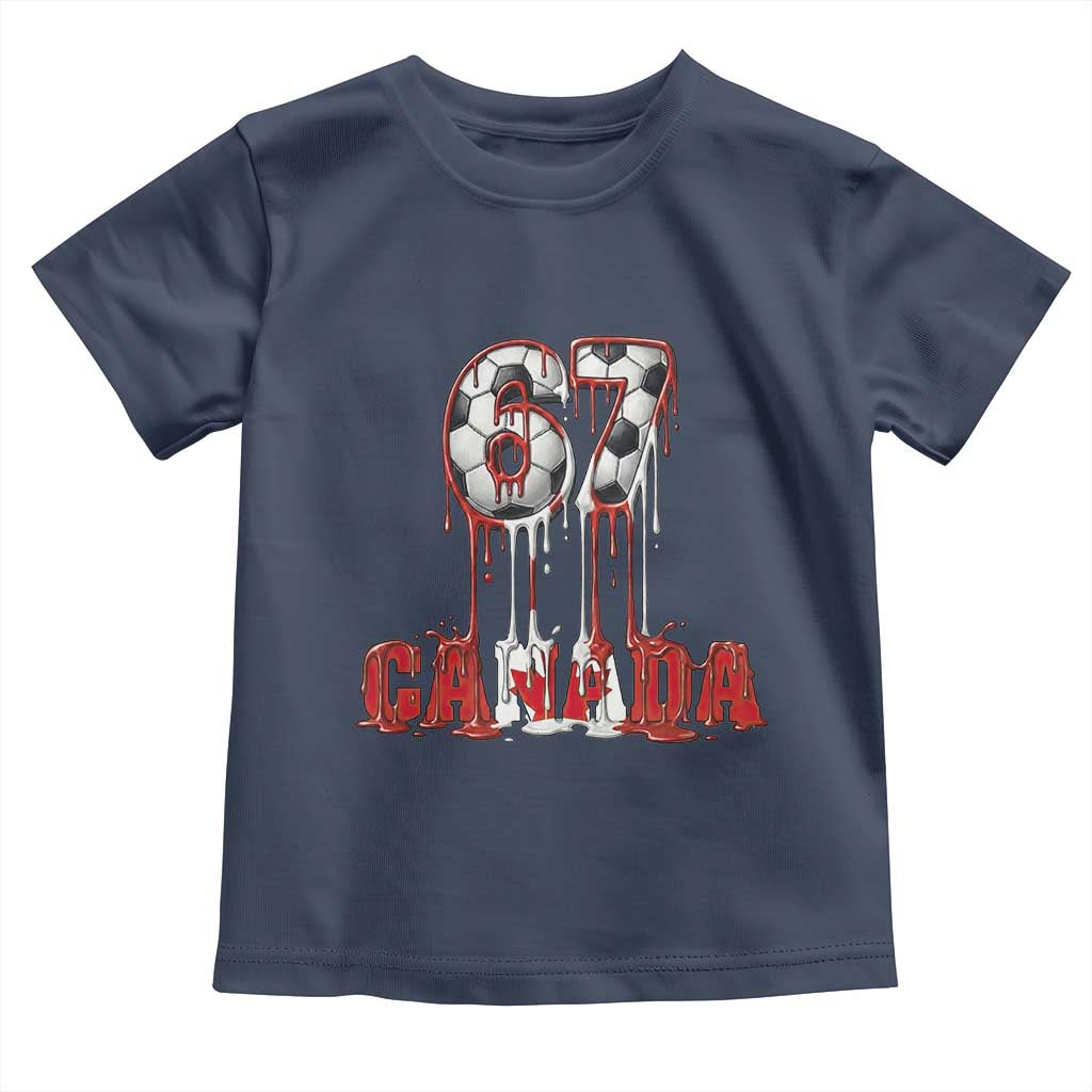 Funny Canada Soccer 67 Meme Toddler T Shirt Canadian Soccer Lovers TS12 Navy Print Your Wear