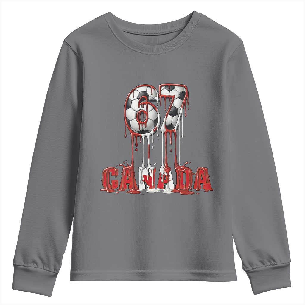 Funny Canada Soccer 67 Meme Youth Sweatshirt Canadian Soccer Lovers TS12 Charcoal Print Your Wear