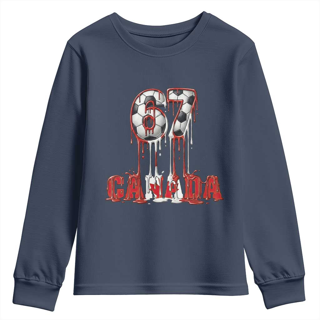 Funny Canada Soccer 67 Meme Youth Sweatshirt Canadian Soccer Lovers TS12 Navy Print Your Wear