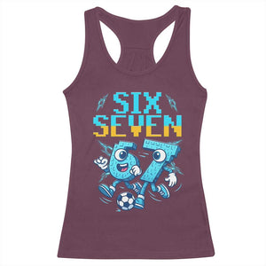 Funny Six Seven Pixel Playing Soccer Racerback Tank Top Gen Z Alpha Gift TS12 Maroon Print Your Wear