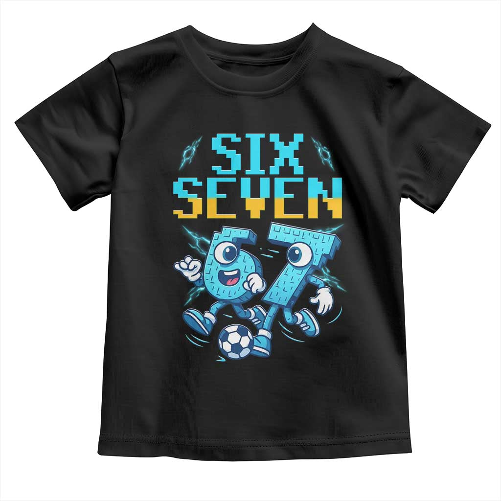 Funny Six Seven Pixel Playing Soccer Toddler T Shirt Gen Z Alpha Gift TS12 Black Print Your Wear