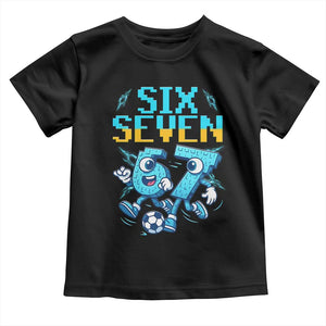 Funny Six Seven Pixel Playing Soccer Toddler T Shirt Gen Z Alpha Gift TS12 Black Print Your Wear