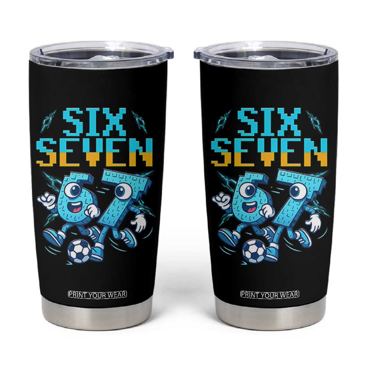 Funny Six Seven Pixel Playing Soccer Tumbler Cup Gen Z Alpha Gift TS12 Black Print Your Wear