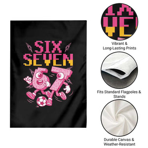 Funny Gen Z Alpha Gift Garden Flag Six Seven Meme Soccer Lover TS12 Print Your Wear
