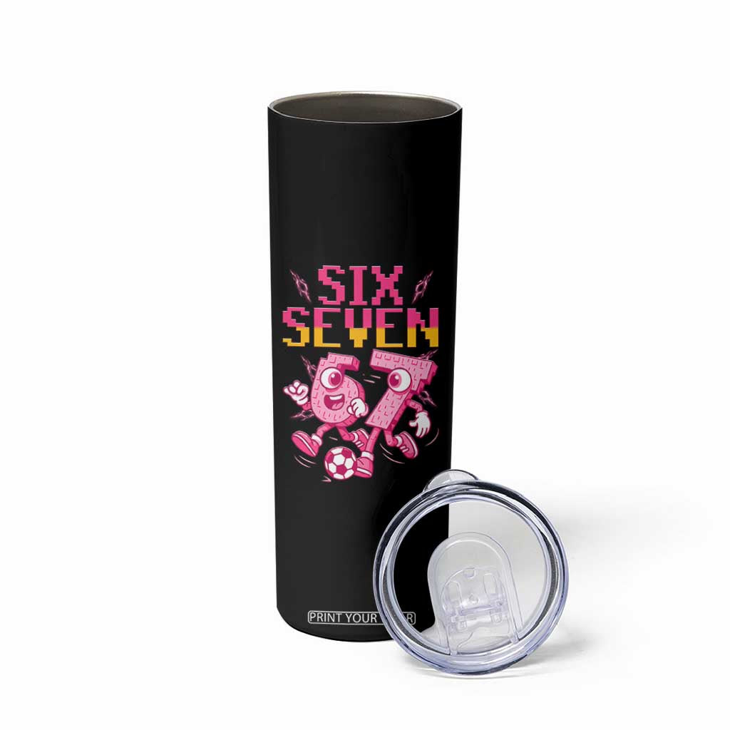Funny Gen Z Alpha Gift Skinny Tumbler Six Seven Meme Soccer Lover TS12 Print Your Wear