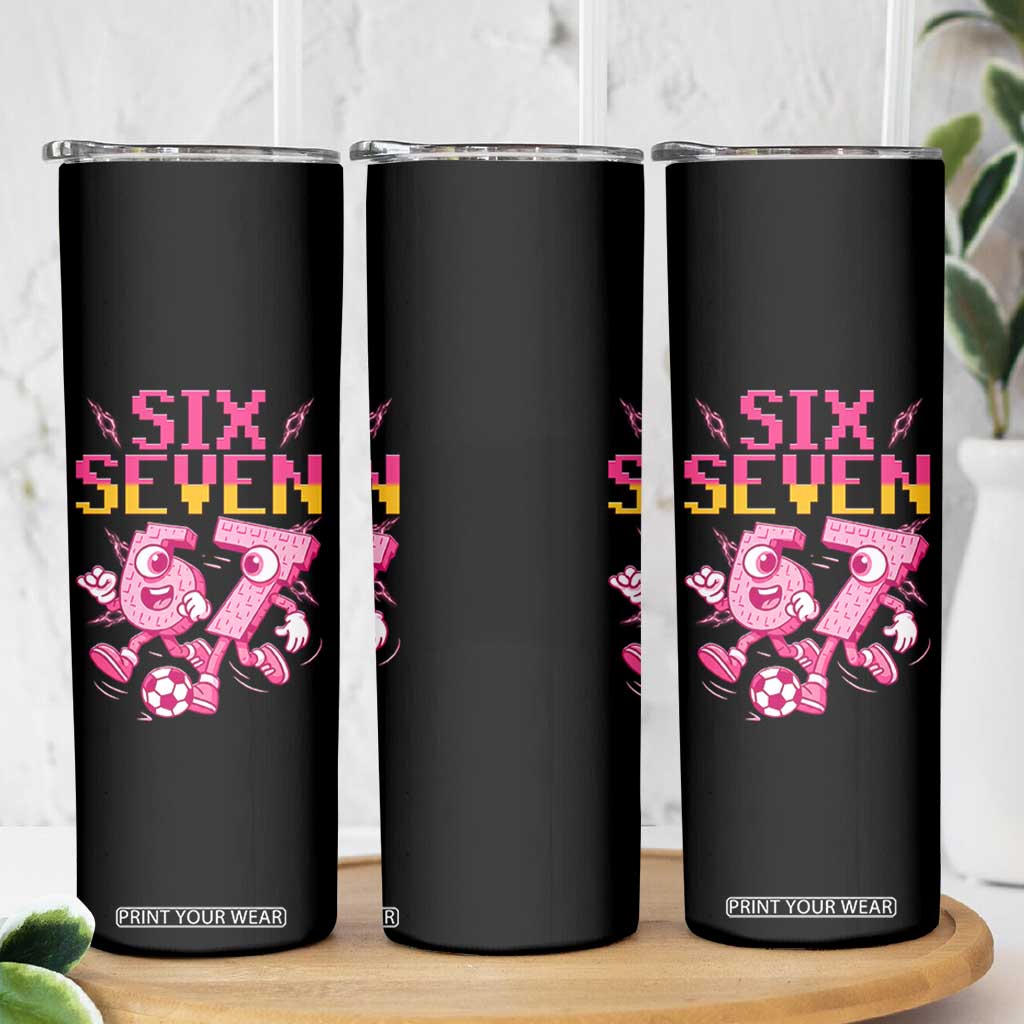 Funny Gen Z Alpha Gift Skinny Tumbler Six Seven Meme Soccer Lover TS12 Print Your Wear