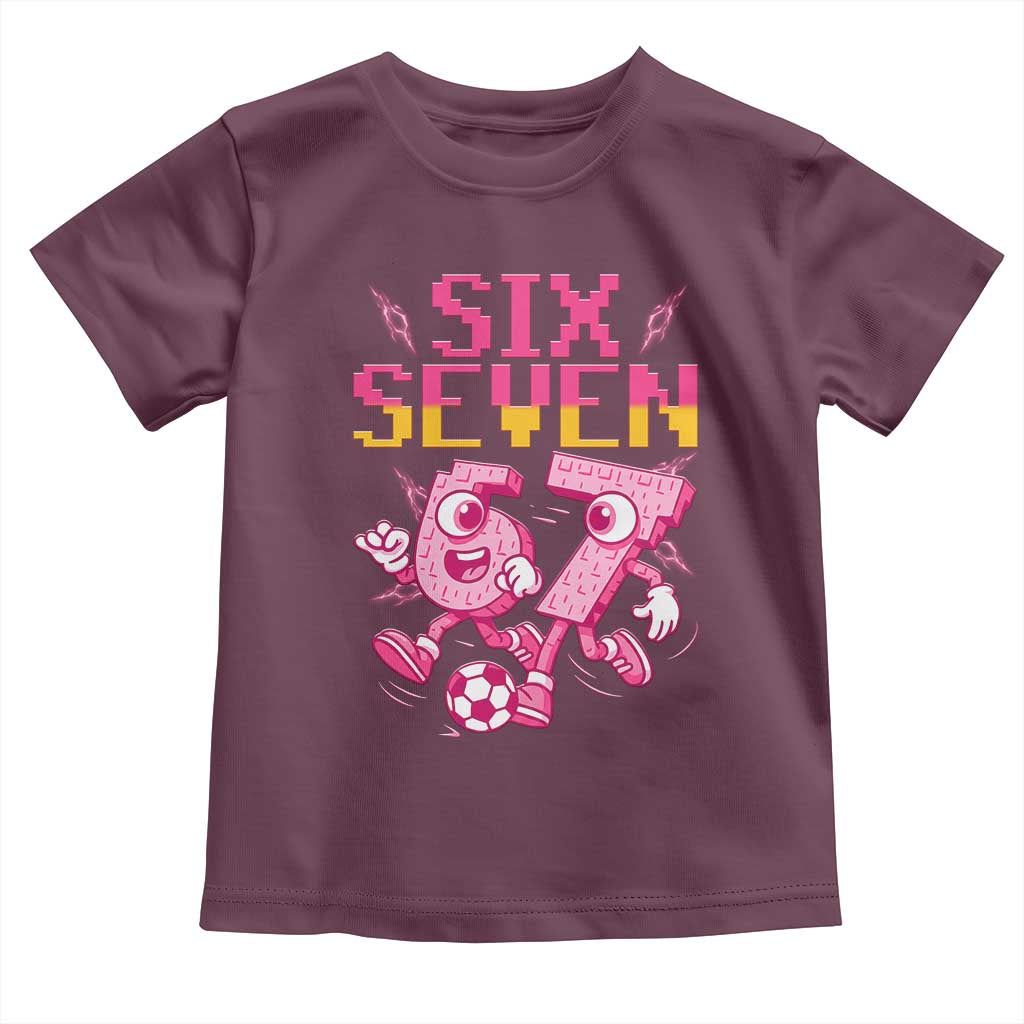 Funny Gen Z Alpha Gift Toddler T Shirt Six Seven Meme Soccer Lover TS12 Maroon Print Your Wear