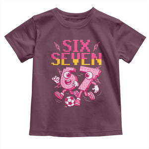 Funny Gen Z Alpha Gift Toddler T Shirt Six Seven Meme Soccer Lover TS12 Maroon Print Your Wear
