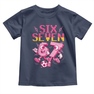 Funny Gen Z Alpha Gift Toddler T Shirt Six Seven Meme Soccer Lover TS12 Navy Print Your Wear