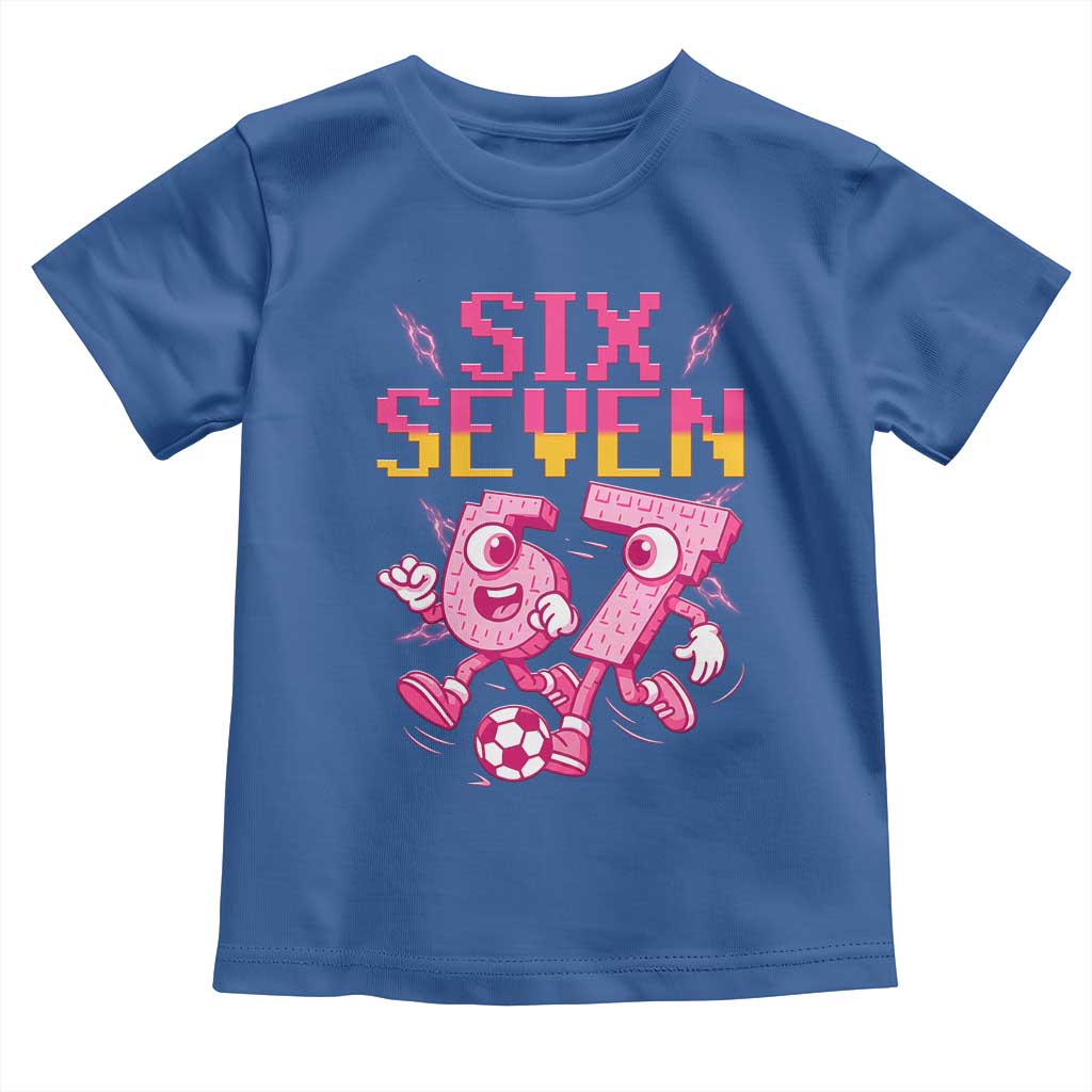 Funny Gen Z Alpha Gift Toddler T Shirt Six Seven Meme Soccer Lover TS12 Royal Blue Print Your Wear