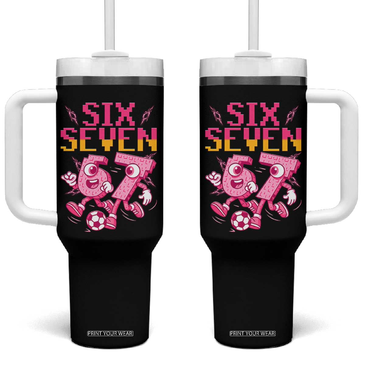 Funny Gen Z Alpha Gift Tumbler With Handle Six Seven Meme Soccer Lover TS12 One Size: 40 oz Black Print Your Wear