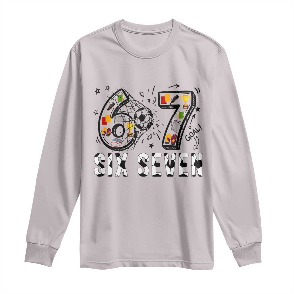 Six Seven Meme Soccer Lover Long Sleeve Shirt Funny Gift For Gen Z TS12 Ice Gray Print Your Wear
