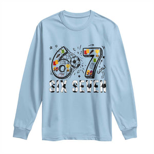 Six Seven Meme Soccer Lover Long Sleeve Shirt Funny Gift For Gen Z TS12 Light Blue Print Your Wear