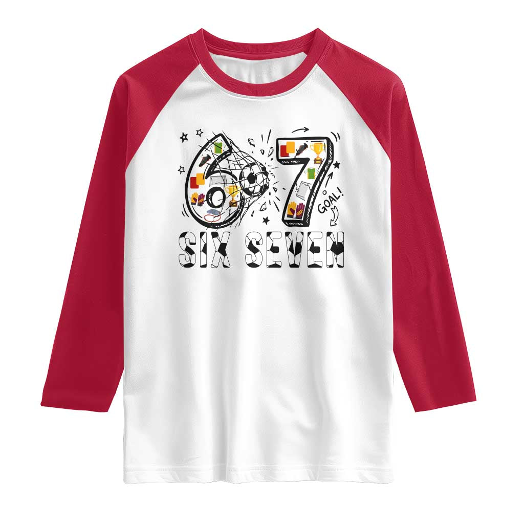 Six Seven Meme Soccer Lover Raglan Shirt Funny Gift For Gen Z TS12 White Red Print Your Wear