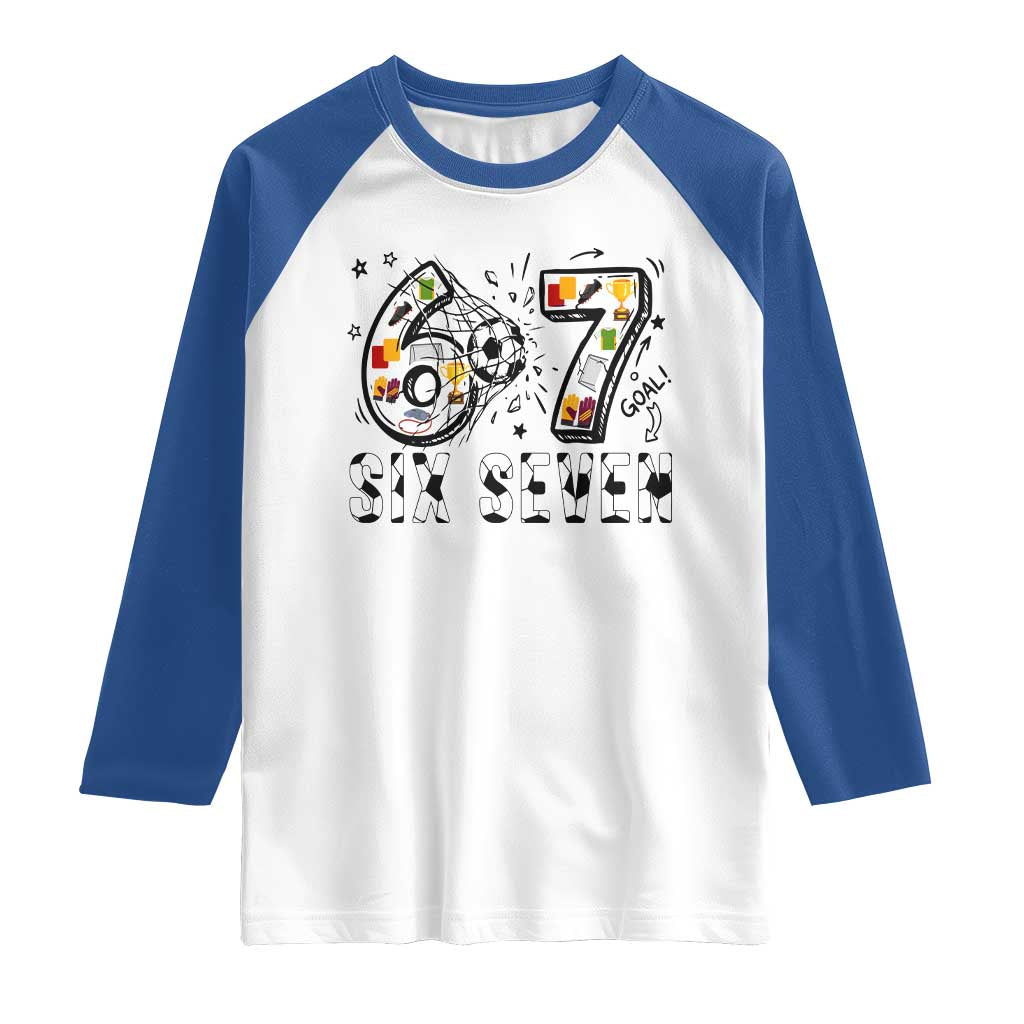 Six Seven Meme Soccer Lover Raglan Shirt Funny Gift For Gen Z TS12 White Royal Print Your Wear