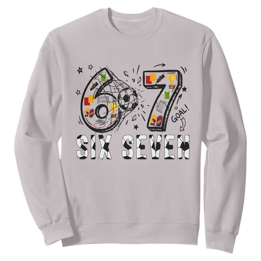 Six Seven Meme Soccer Lover Sweatshirt Funny Gift For Gen Z TS12 Ice Gray Print Your Wear