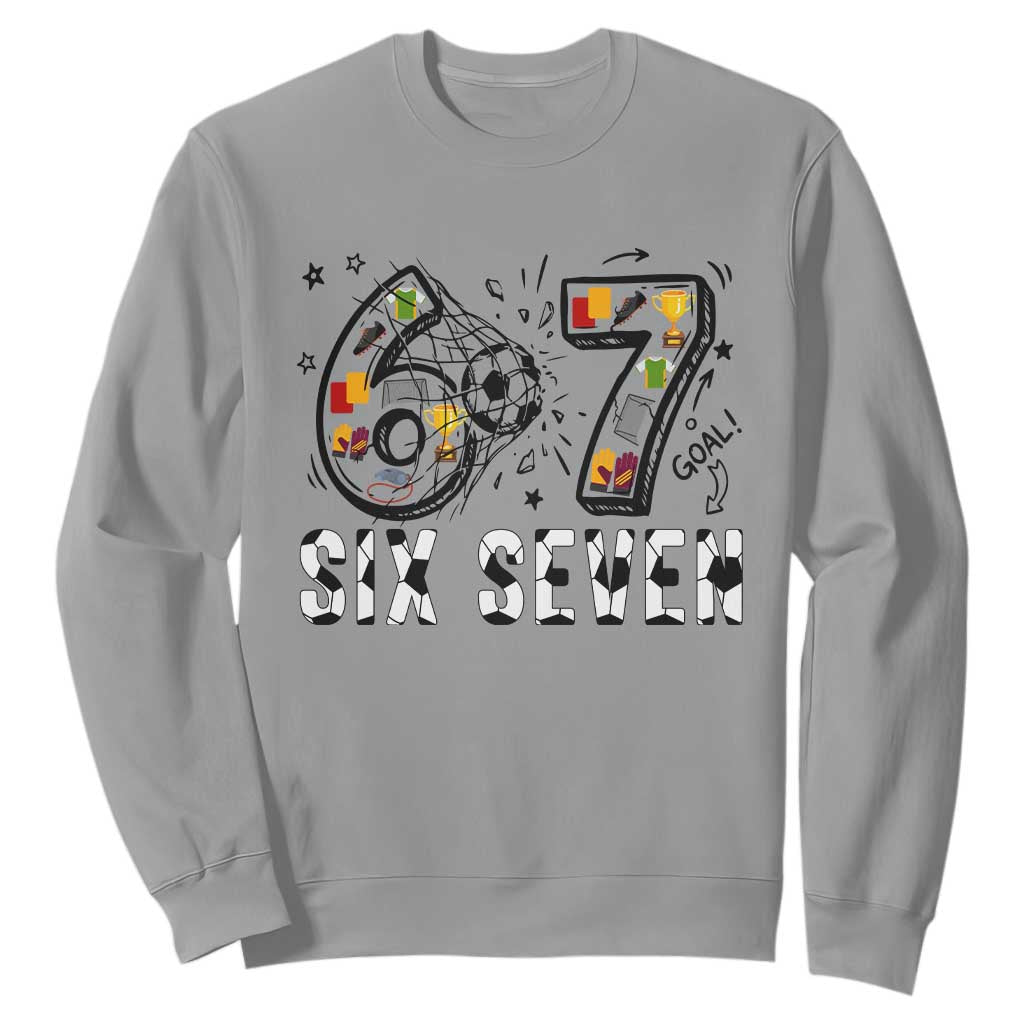 Six Seven Meme Soccer Lover Sweatshirt Funny Gift For Gen Z TS12 Sport Gray Print Your Wear