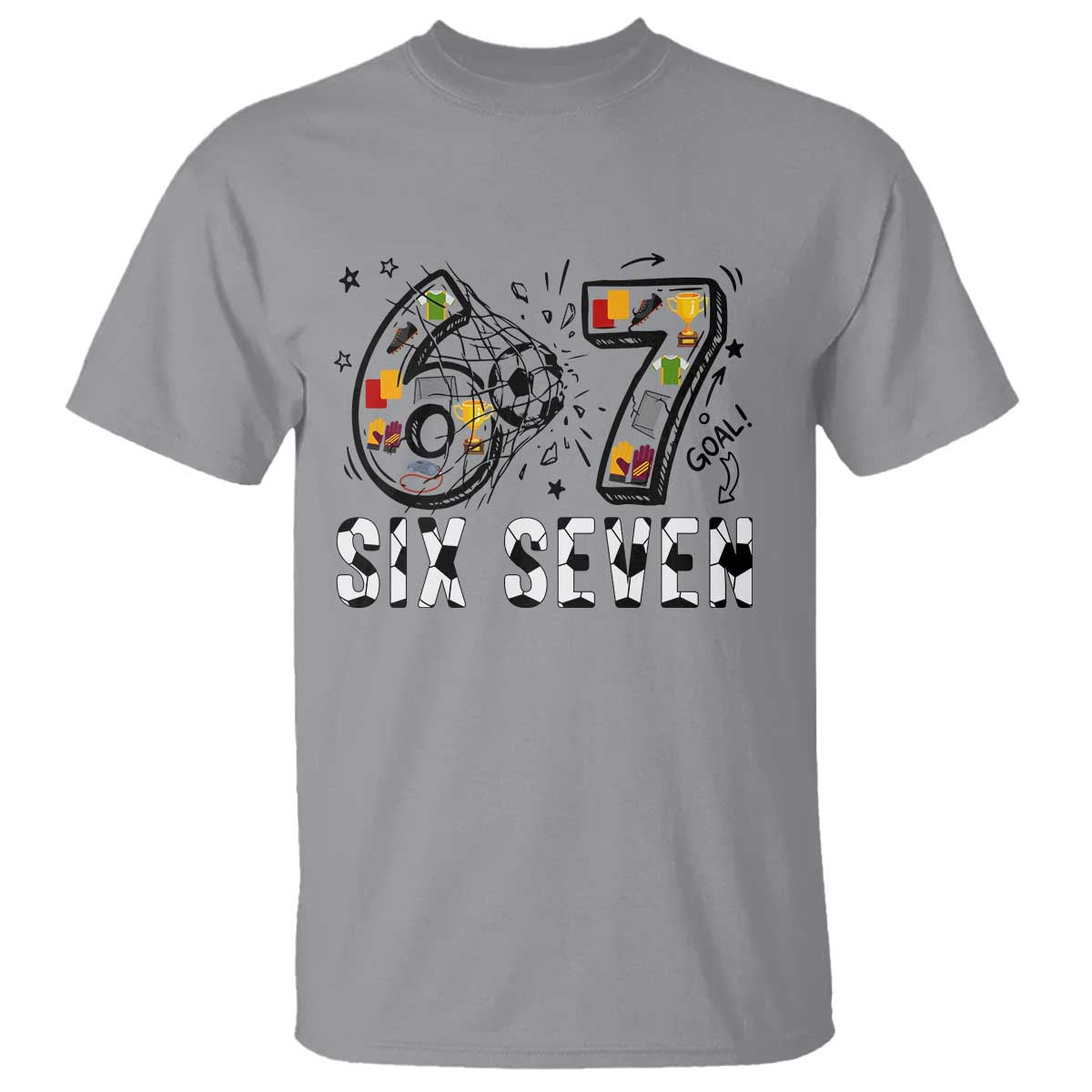 Six Seven Meme Soccer Lover T Shirt Funny Gift For Gen Z TS12 Sport Gray Print Your Wear