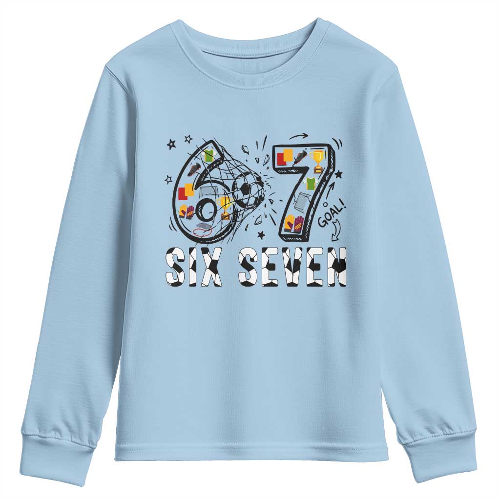 Six Seven Meme Soccer Lover Youth Sweatshirt Funny Gift For Gen Z TS12 Light Blue Print Your Wear