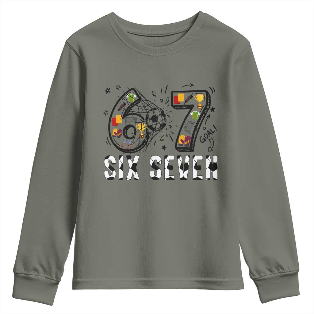 Six Seven Meme Soccer Lover Youth Sweatshirt Funny Gift For Gen Z TS12 Military Green Print Your Wear
