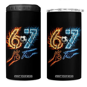 Funny Soccer Lover 4 in 1 Can Cooler Tumbler Six Seven Meme Trending Gift TS12 One Size: 16 oz Black Print Your Wear