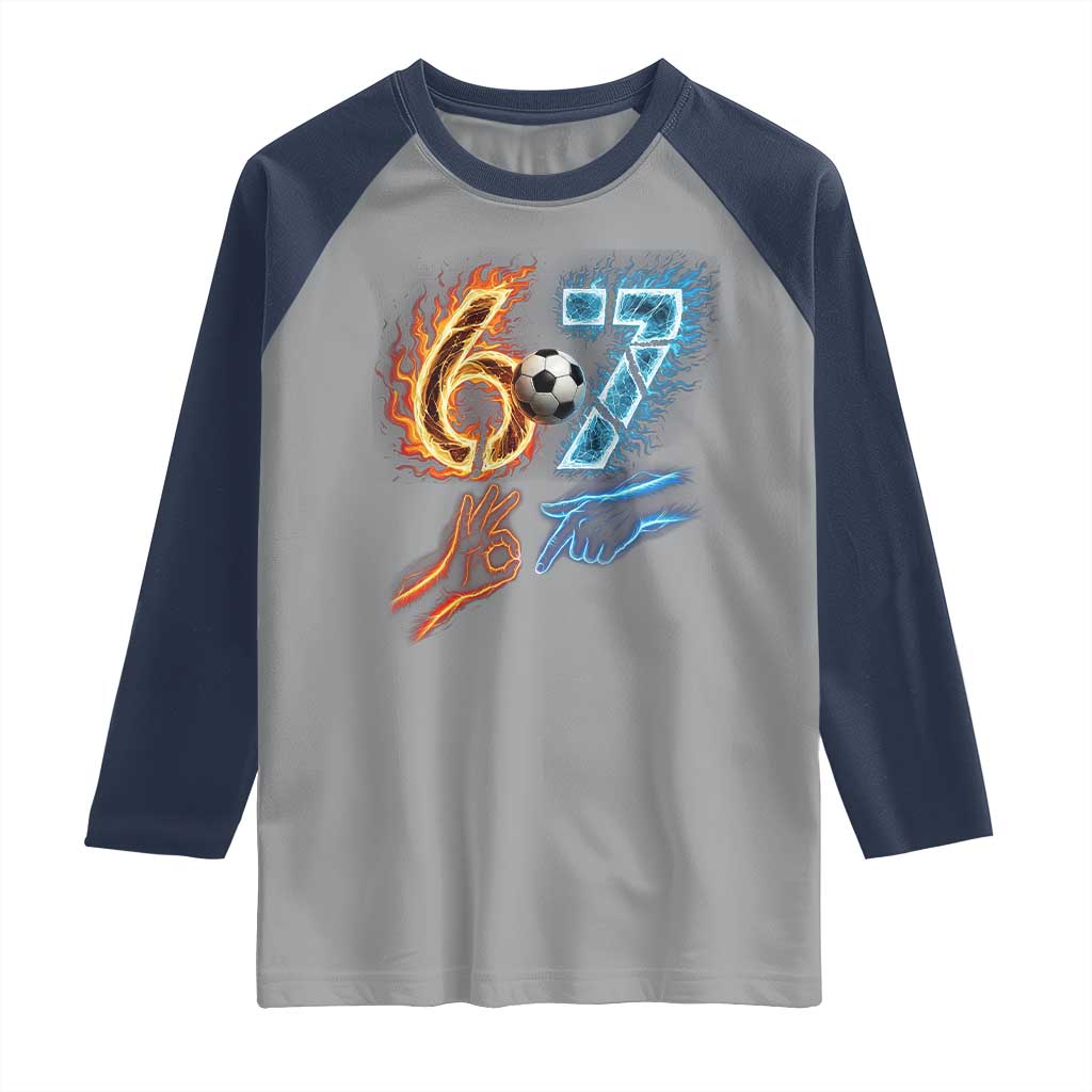 Funny Soccer Lover Raglan Shirt Six Seven Meme Trending Gift TS12 Sport Gray Navy Print Your Wear