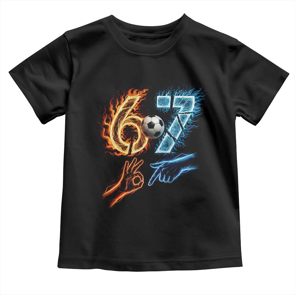 Funny Soccer Lover Toddler T Shirt Six Seven Meme Trending Gift TS12 Black Print Your Wear